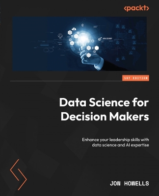 Data Science for Decision Makers