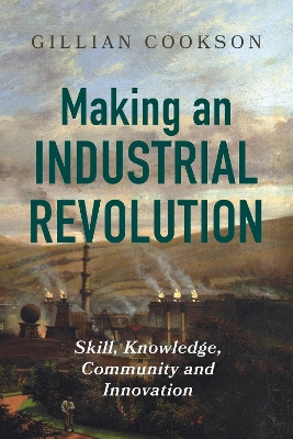 Making an Industrial Revolution