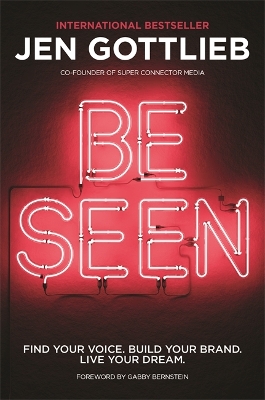 BE SEEN