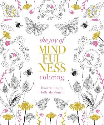 The Joy of Mindfulness Coloring