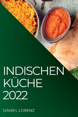 Indischen Kueche 2022