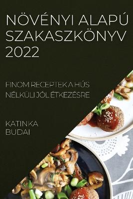 Noevenyi Alapu Szakaszkoenyv 2022