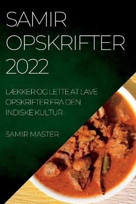 Samir Opskrifter 2022