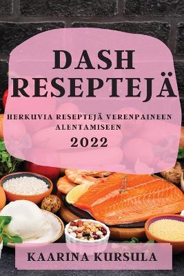 Dash Reseptejae 2022