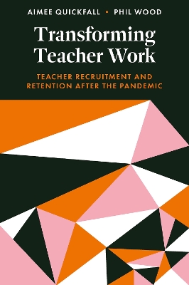 Transforming Teacher Work