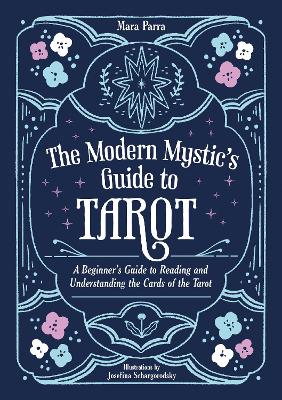 Modern Mystic's Guide to Tarot