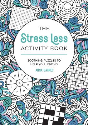 The Stress Less Activity Book