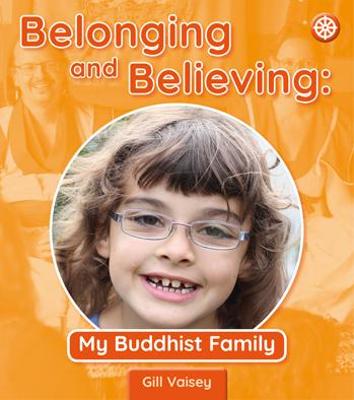Belonging and Believing: My Buddhist Family