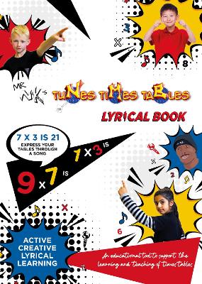 Mr NK's Tunes Times Tables Lyrical Book
