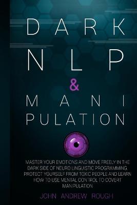 Dark Nlp and Manipulation