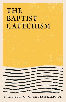 Baptist Catechism