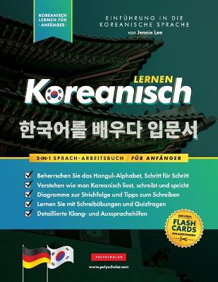 Koreanisch Lernen fuer Anfaenger - Das Hangul Arbeitsbuch