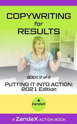 Copywriting for Results: Putting it Into Action
