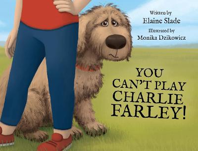You Can't Play Charlie Farley!