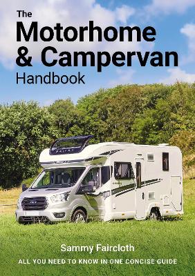 The Motorhome & Campervan Handbook