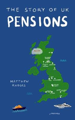 The Story of UK Pensions