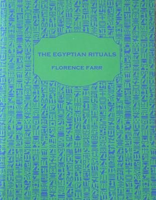 The Egyptian Rituals