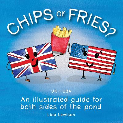 Chips or fries?