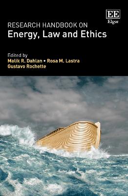 Research Handbook on Energy, Law and Ethics