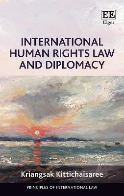 International Human Rights Law and Diplomacy