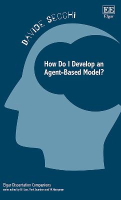 How Do I Develop an Agent-Based Model?