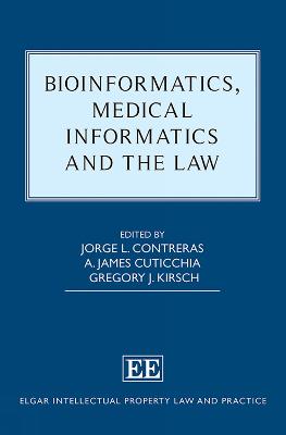 Bioinformatics, Medical Informatics and the Law