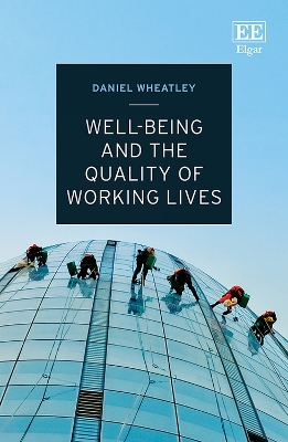 Well-Being and the Quality of Working Lives