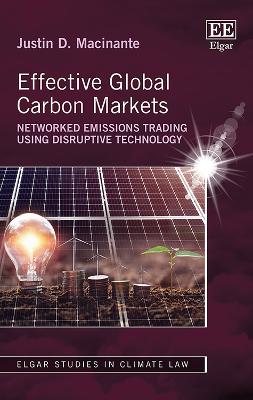 Effective Global Carbon Markets - Networked Emissions Trading Using Disruptive Technology
