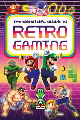 Essential Guide to Retro Gaming