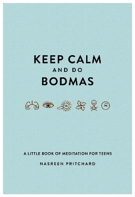 Keep Calm and do BODMAS