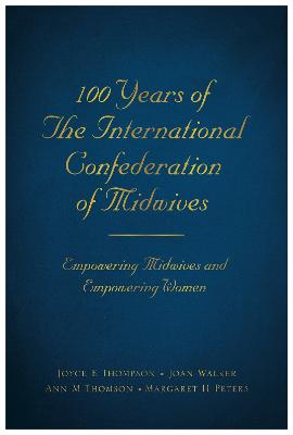 100 Years of The International Confederation of Midwives