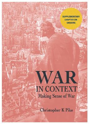 WAR IN CONTEXT