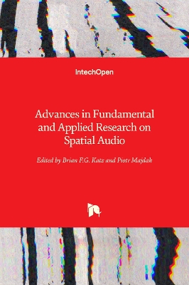 Advances in Fundamental and Applied Research on Spatial Audio