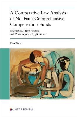 A Comparative Law Analysis of No-Fault Comprehensive Compensation Funds