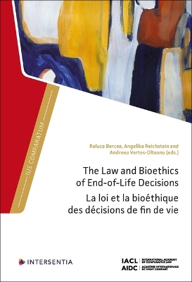 The Law and Bioethics of End-Of-Life Decisions