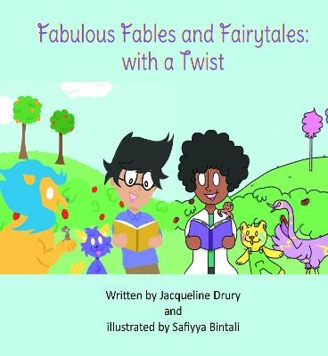 Fabulous Fables and Fairy Tales
