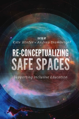 Re-Conceptualizing Safe Spaces