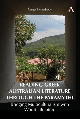 Reading Greek Australian Literature through the Paramythi