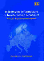 Modernizing Infrastructure in Transformation Economies