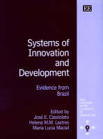 Systems of Innovation and Development