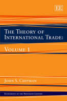 Theory of International Trade: Volume 1