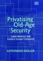 Privatising Old-Age Security