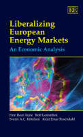 Liberalizing European Energy Markets