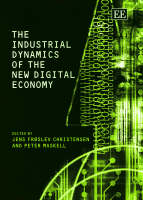 The Industrial Dynamics of the New Digital Economy