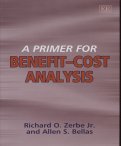 A Primer for Benefit-Cost Analysis