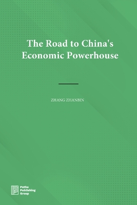 The Road to China's Economic Powerhouse