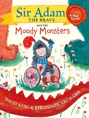 Sir Adam the Brave and the Moody Monsters