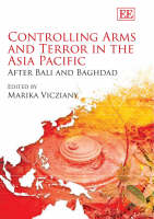 Controlling Arms and Terror in the Asia Pacific