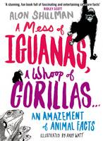 A Mess of Iguanas, A Whoop of Gorillas ...