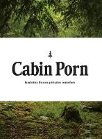 Cabin Porn